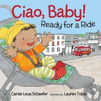 Cover image for Ciao, Baby! Ready for a Ride