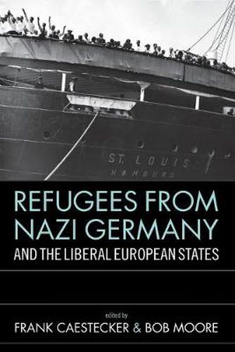 Cover image for Refugees From Nazi Germany and the Liberal European States