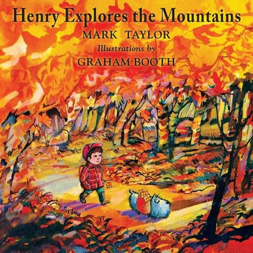 Henry Explores the Mountains