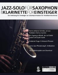 Cover image for Jazz-Solo fu&#776;r Saxophon & Klarinette fu&#776;r Einsteiger