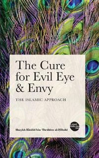 Cover image for The Cure For Evil Eye & Envy