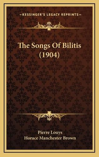 Cover image for The Songs of Bilitis (1904)