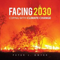 Cover image for Facing 2030: Coping with Climate Change