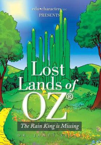 Cover image for Lost Lands of Oz: The Rain King Is Missing