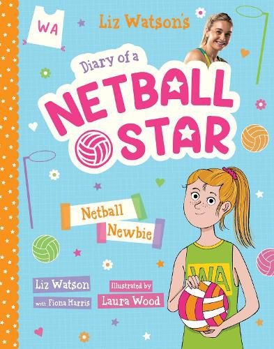 Netball Newbie (Diary of a Netball Star #1)