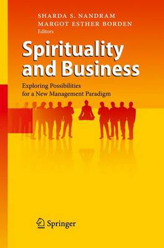 Cover image for Spirituality and Business: Exploring Possibilities for a New Management Paradigm