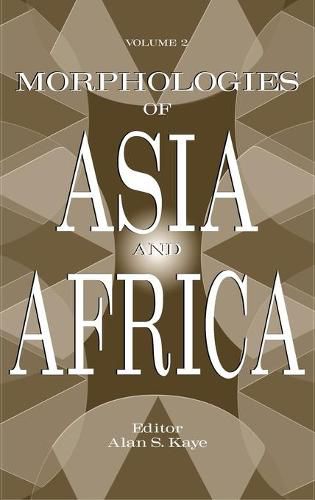 Morphologies of Asia and Africa: Volume 2