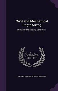 Cover image for Civil and Mechanical Engineering: Popularly and Socially Considered