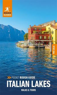 Cover image for Pocket Rough Guide Walks & Tours Italian Lakes: Travel Guide with Free eBook