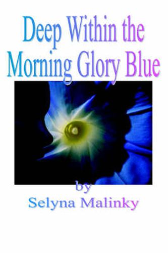Cover image for Deep Within the Morning Glory Blue