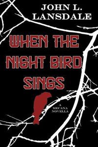 Cover image for When the Night Bird Sings: A Mecana Novella