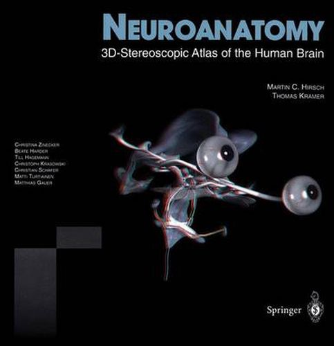 Cover image for Neuroanatomy: 3D-Stereoscopic Atlas of the Human Brain