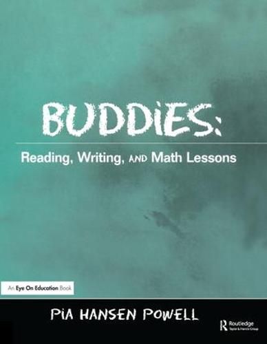 Cover image for Buddies: Reading, Writing, and Math Lessons