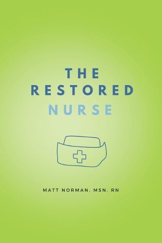 The Restored Nurse