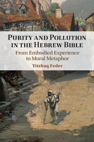 Cover image for Purity and Pollution in the Hebrew Bible