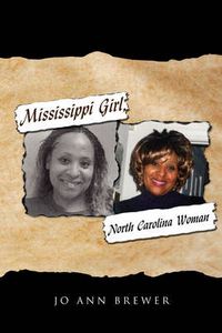 Cover image for Mississippi Girl, North Carolina Woman