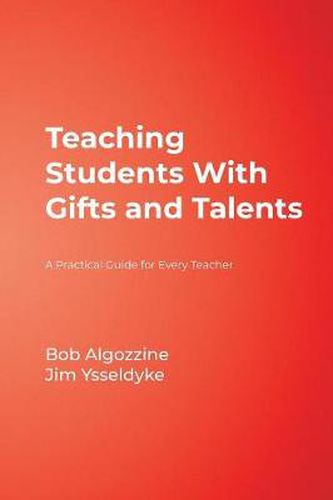 Cover image for Teaching Students With Gifts and Talents: A Practical Guide for Every Teacher