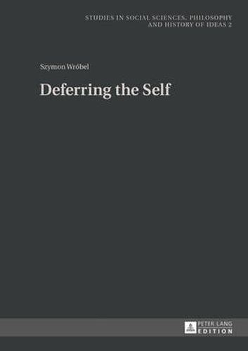 Cover image for Deferring the Self