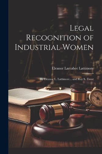 Legal Recognition of Industrial Women