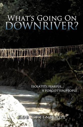 Cover image for What's Going On Downriver?