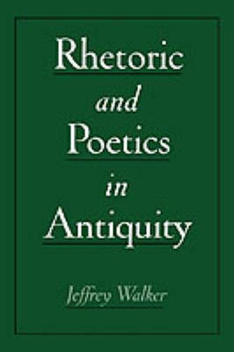 Cover image for Rhetoric and Poetics in Antiquity