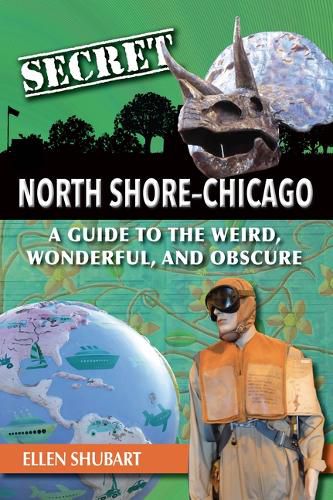 Cover image for Secret North Shore Chicago