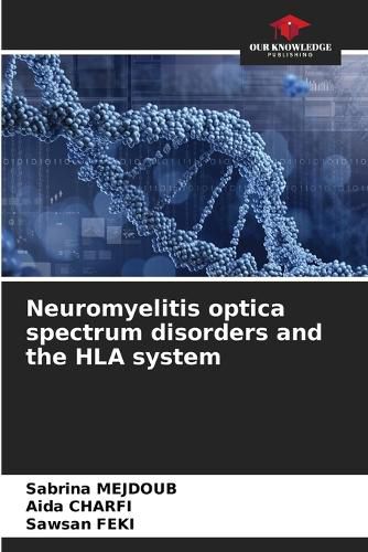 Cover image for Neuromyelitis optica spectrum disorders and the HLA system