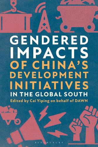 Cover image for Gendered Impacts of China's Development Initiatives in the Global South