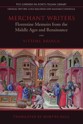 Cover image for Merchant Writers: Florentine Memoirs from the Middle Ages and Renaissance