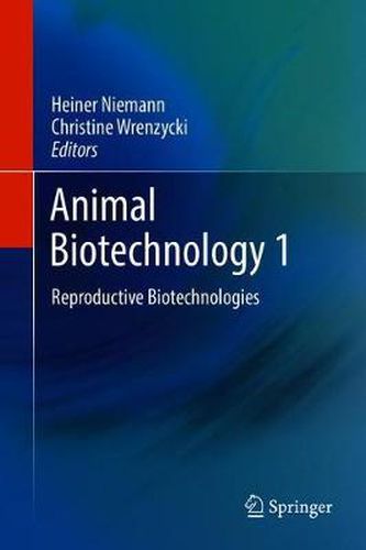 Cover image for Animal Biotechnology 1: Reproductive Biotechnologies