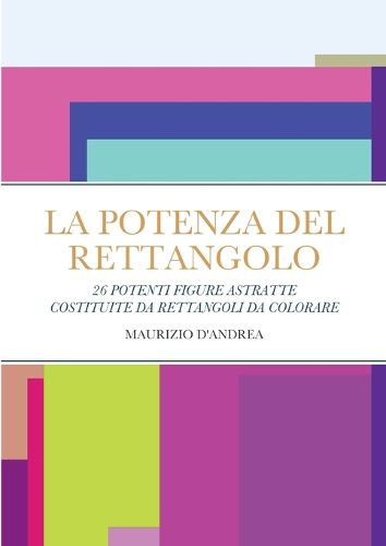 Cover image for La potenza del rettangolo