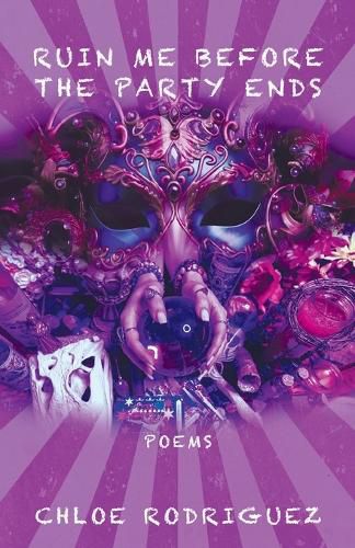 Cover image for Ruin Me Before the Party Ends