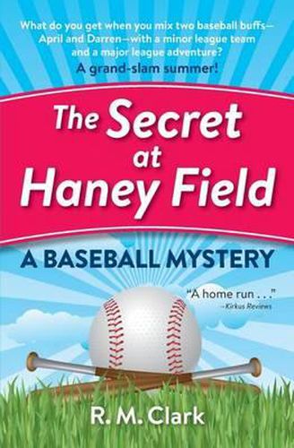Cover image for The Secret at Haney Field: A Baseball Mystery