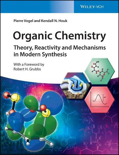 Cover image for Organic Chemistry - Theory, Reactivity, Mechanisms  in Modern Synthesis