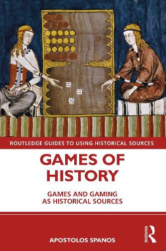 Cover image for Games of History: Games and Gaming as Historical Sources
