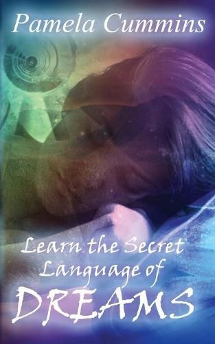 Cover image for Learn the Secret Language of Dreams