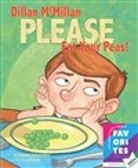 Cover image for Dillan McMillan Please Eat Your Peas