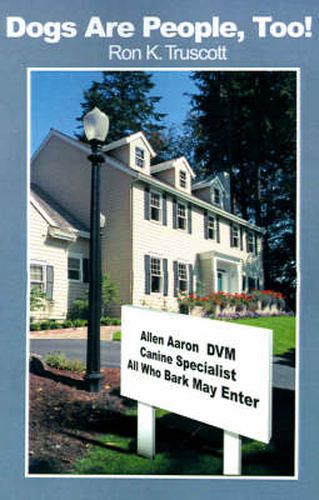 Cover image for Dogs are People, Too!