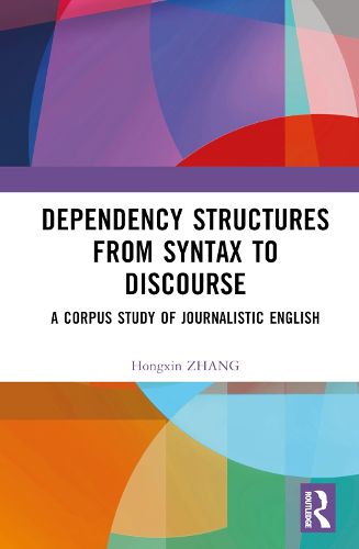 Cover image for Dependency Structures from Syntax to Discourse