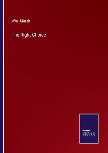 Cover image for The Right Choice