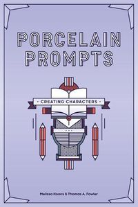 Cover image for Porcelain Prompts: Creating Characters