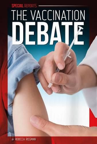 Cover image for The Vaccination Debate