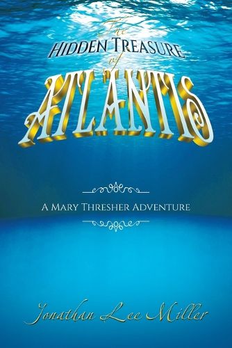 The Hidden Treasure of Atlantis