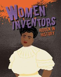 Cover image for Women Inventors Hidden in History