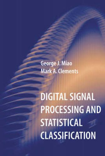 Cover image for Digital Signal Processing and Statistical Classification