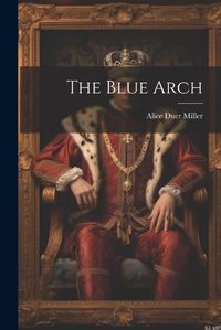 Cover image for The Blue Arch
