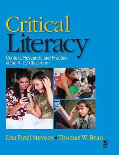 Cover image for Critical Literacy: Context, Research, and Practice in the K-12 Classroom