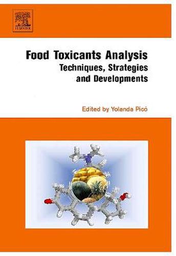 Cover image for Food Toxicants Analysis: Techniques, Strategies and Developments