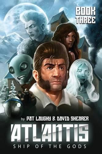 Cover image for Atlantis Ship of the Gods Book 3: The Path to Creation