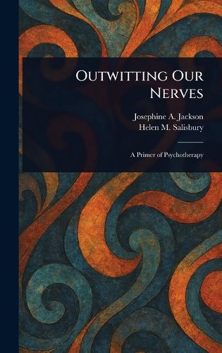 Cover image for Outwitting Our Nerves